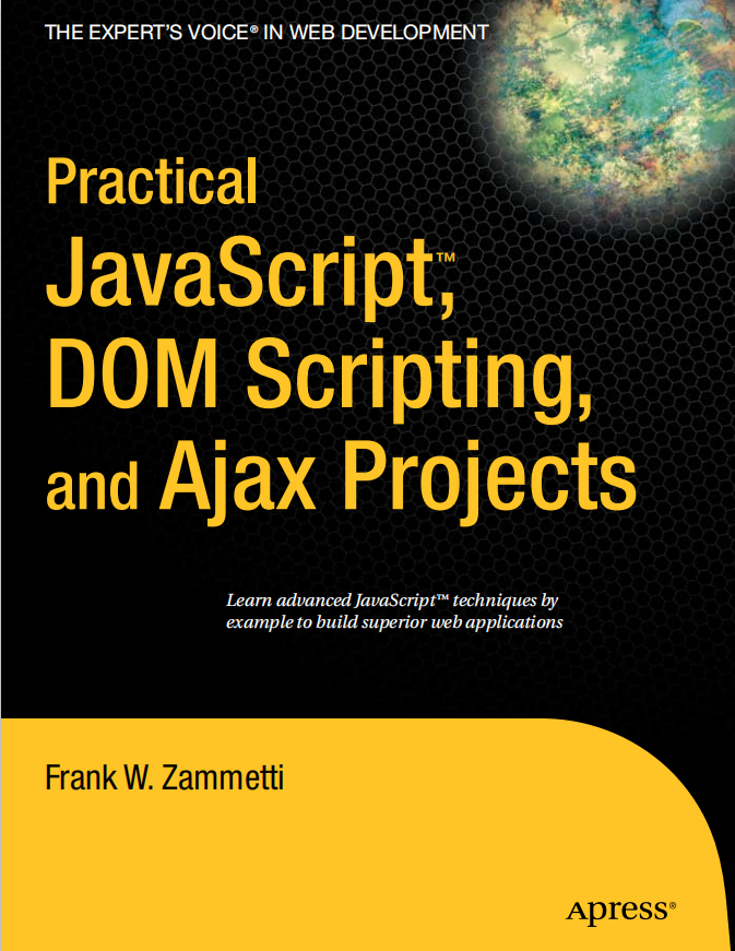 Practical javascript DOM scripting and Ajax Projects 英文pdf_前端开发教程插图