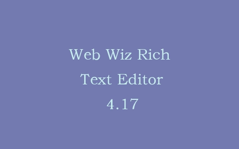 Web Wiz Rich Text Editor 4.17插图