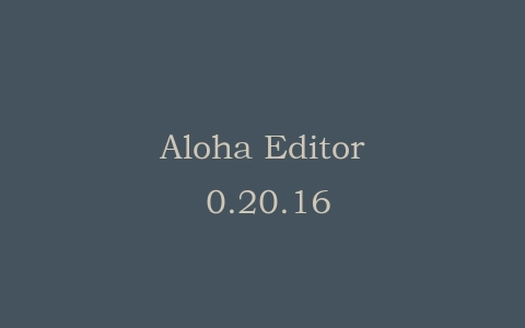 Aloha Editor 0.20.16插图